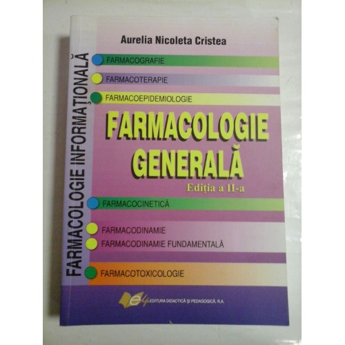  FARMACOLOGIE  GENERALA  editia a II-a  -  Aurelia Nicoleta CRISTEA 